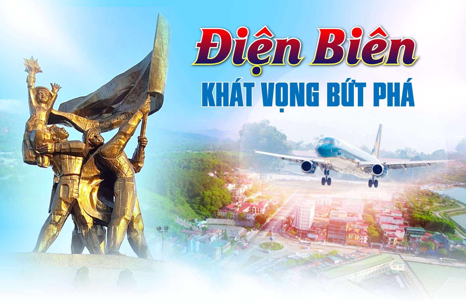 Điện Biên khát vọng bứt phá - Bài 1: Khi Điện Biên định hình đường phát triển