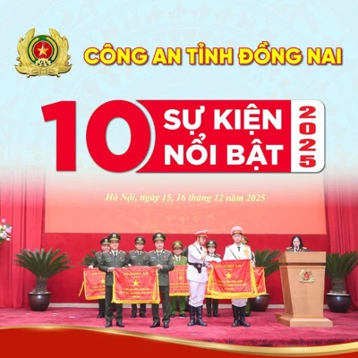 Công an tỉnh Đồng Nai: 10 sự kiện nổi bật năm 2025 1