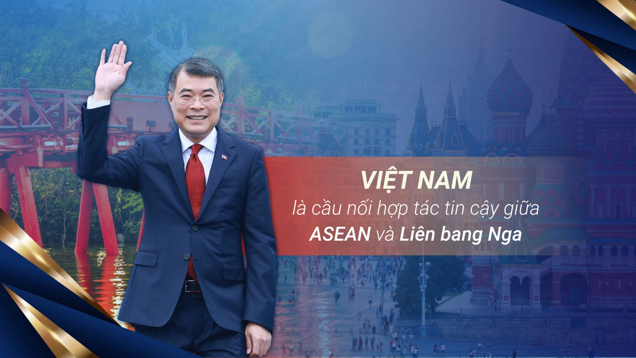 Vietnam serves as a reliable bridge for cooperation between ASEAN and the Russian Federation.